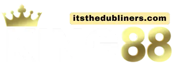 king88 itsthedubliners