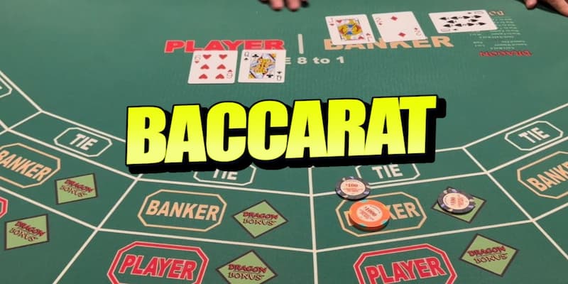 Tìm hiểu luật chơi baccarat trực tuyến chuẩn xác 